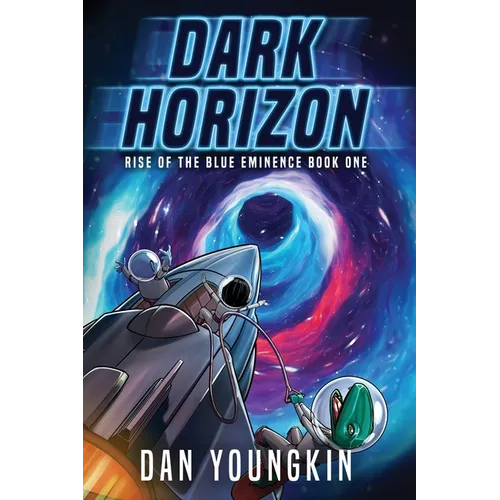 Dark Horizon: Rise of the Blue Eminence - Paperback