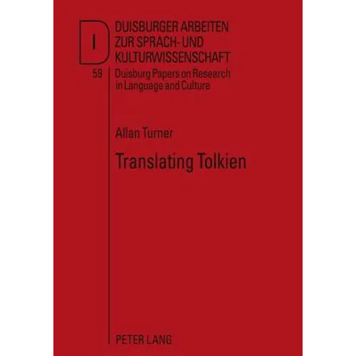 Translating Tolkien: Philological Elements in "The Lord of the Rings" - Paperback