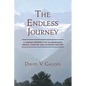 The Endless Journey: A Unique Perspective on Mankind's Origin, Purpose and Ultimate Destiny - Paperback