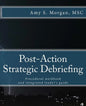 Post-Action Strategic Debriefing: Procedural workbook and integrated leader's guide - Paperback