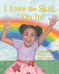 I Love the Skin I'm In - Paperback