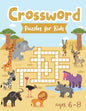 Crossword Puzzles for Kids ages 6-8: Animals Word Puzzles Activity Book with Crosswords & Mazes to Keep Your Kid's Attention for Longer - Paperback