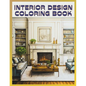 Interior Design Coloring Book: 50 Beautiful Illustrations to Color for Adults & Teens - Paperback