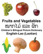 English-Lao (Laotian) Fruits and Vegetables Children's Bilingual Picture Dictionary - Paperback