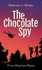The Chocolate Spy (The Crime-Solving Cousins Mysteries Book 3) - Hardcover