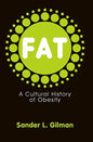 Fat: A Cultural History of Obesity - Paperback