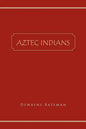 Aztec Indians - Paperback