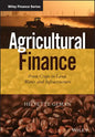 Agricultural Finance: From Crops to Land, Water and Infrastructure - Hardcover
