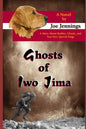 Ghosts of Iwo Jima: A story about battles, ghosts, and two very special dogs - Paperback