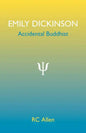 Emily Dickinson, Accidental Buddhist - Paperback