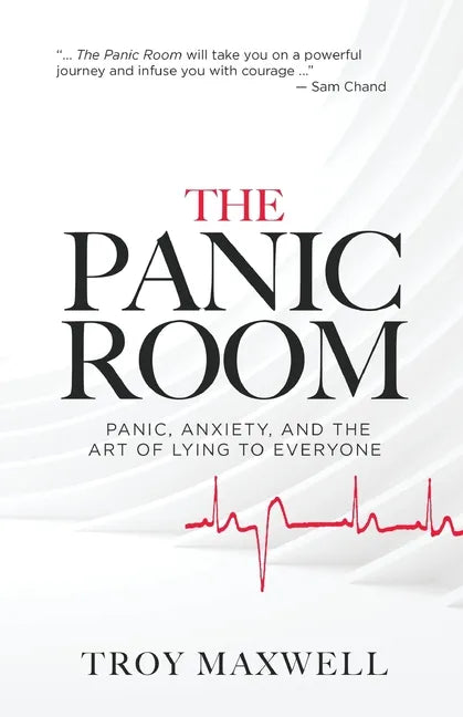 The Panic Room: Panic, Anxiety, and the Art of Lying to Everyone - Paperback