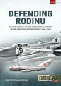 Defending Rodinu: Volume 1: Build-Up and Operational History of the Soviet Air Defence Force 1945-1960 - Paperback