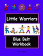 Little Warriors Blue Belt Workbook - Paperback