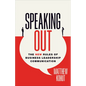 Speaking Out: The New Rules of Business Leadership Communication - Hardcover