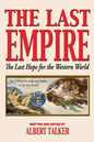 The Last Empire - The Last Hope for the Western World - Paperback