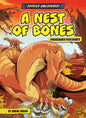 A Nest of Bones: Maiasaura Discovery - Library Binding