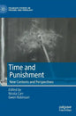 Time and Punishment: New Contexts and Perspectives - Hardcover