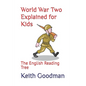 World War Two Explained for Kids: The English Reading Tree - Paperback