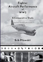 Fighter Aircraft Performance of WW2 - Paperback