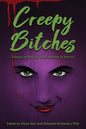Creepy Bitches: Essays On Horror From Women In Horror - Paperback