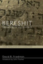 Bereshit, the Book of Beginnings: A New Translation with Commentary - Hardcover