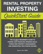 Rental Property Investing QuickStart Guide: The Simplified Beginner's Guide to Finding and Financing Winning Deals, Stress-Free Property Management, a - Paperback