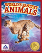 World's Fastest Animals - Library Binding