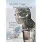 28,000 Days...Make Yours Count!: An Inspiring Perspective For Living Your Best Life - Hardcover