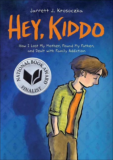 Hey, Kiddo - Hardcover