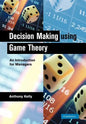 Decision Making Using Game Theory: An Introduction for Managers - Paperback