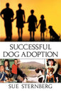 Successful Dog Adoption - Hardcover