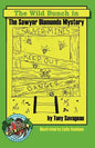 The Sawyer Diamond's Mystery: A Wild Bunch Adventure - Paperback