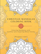 Christian mandalas coloring book: Coloring Mandalas with Faithful and Inspiring bible verses - Paperback
