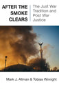 After the Smoke Clears - Hardcover