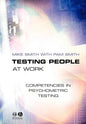Testing People at Work: Competencies in Psychometric Testing - Paperback