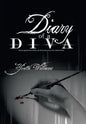 Diary of a Diva: Autobiographical Poetry and Politically Incorrect Statements - Hardcover