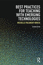 Best Practices for Teaching with Emerging Technologies - Paperback