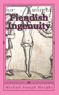 Fiendish Ingenuity: An Illustrated History of Torture Throughout the Ages - Paperback