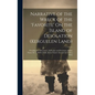 Narrative of the Wreck of the 'favorite' On the Island of Desolation (Kerguelen Land): Detailing the Adventures, Sufferings and Privations of John Nun - Hardcover