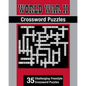 World War II Theme Crossword Puzzles: 35 Challenging Freestyle Crossword Puzzles - Paperback
