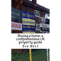 Buying a home: a comprehensive UK property guide - Paperback