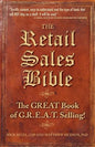 The Retail Sales Bible: The Great Book of G.R.E.A.T. Selling - Paperback