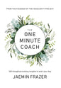 The One Minute Coach. 356 Thought-provoking insights to start your day - Hardcover
