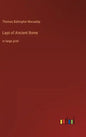 Lays of Ancient Rome: in large print - Hardcover