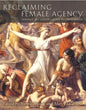 Reclaiming Female Agency: Feminist Art History After Postmodernism - Paperback