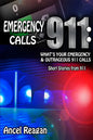 Emergency 911 Calls: What's Your Emergency? - Outrageous 911 Calls - Paperback