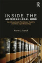 Inside the American Legal Mind: An International Practitioner Guide to American Legal Reasoning - Paperback