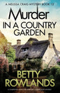 Murder in a Country Garden: A completely addictive English cozy murder mystery - Paperback