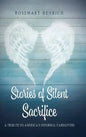 Stories of Silent Sacrifice: A Tribute to Informal Caregivers - Hardcover