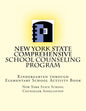 New York State Comprehensive School Counseling Program: Kindergarten Through Elementary School Activity Book - Paperback